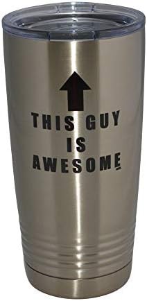 Funny this guy is awesome 20 oz tumbler