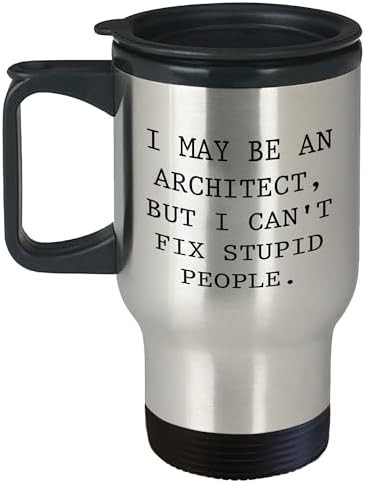 Architect quote dishwasher safe travel mug